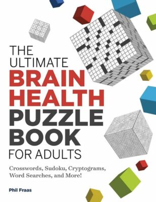 The Ultimate Brain Health Puzzle Book