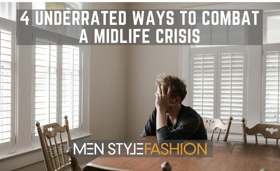 4 Underrated Ways to Combat a Midlife Crisis