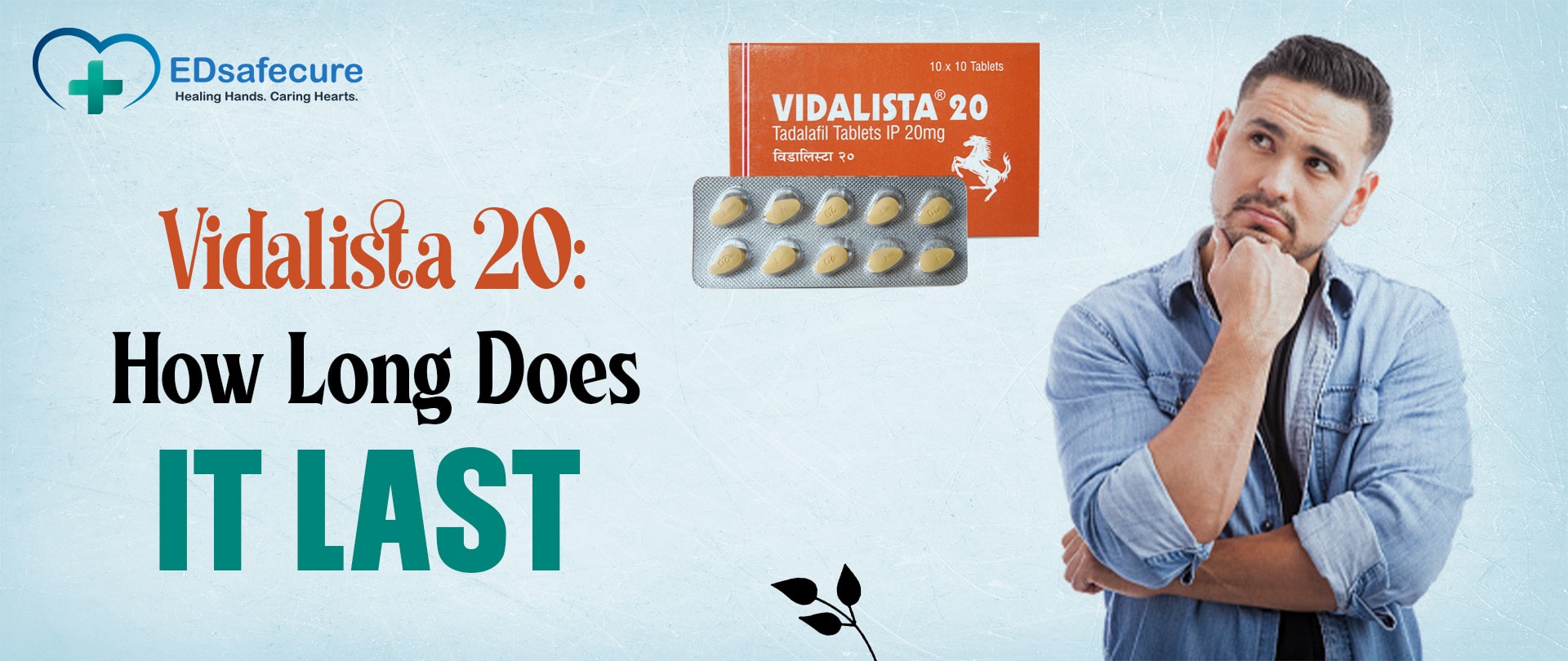 Vidalista 20: How Long Does it Last