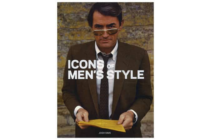 Icons Of Men’s Style Book